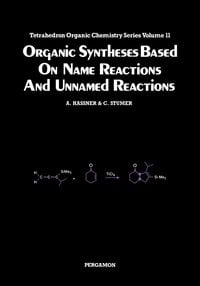 Produktbild: Organic Syntheses Based on Name Reactions and Unnamed Reactions