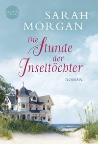 Bild vom Artikel Die Stunde der Inseltöchter vom Autor Sarah Morgan