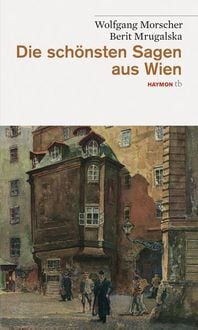 Produktbild: Die sch&ouml;nsten Sagen aus Wien