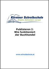 Produktbild: Publizieren I: Wie funktioniert der Buchhandel