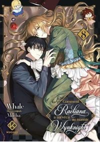 Produktbild: Comment Raeliana a surv&eacute;cu au manoir Wynknight. Tome 8