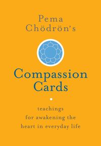 Produktbild: Chodron, P: Pema Chodron's Compassion Cards