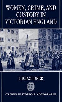 Produktbild: Women, Crime, and Custody in Victorian England