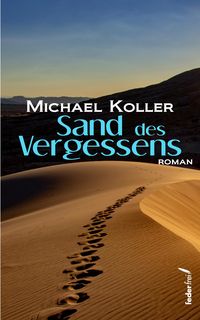Produktbild: Sand des Vergessens: Roman