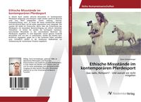 Produktbild: Ethische Missst&auml;nde im kontempor&auml;ren Pferdesport