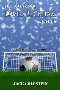 Produktbild: 101 Amazing David Beckham Facts