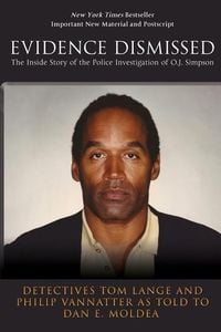 Produktbild: Evidence Dismissed: The Inside Story of the Police Investigation of O.J. Simpson