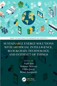 Produktbild: Sustainable Energy Solutions with Artificial Intelligence, Blockchain Technology, and Internet of Things