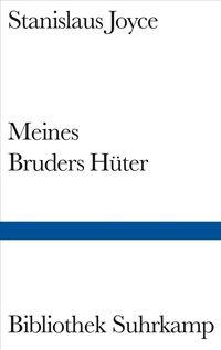 Bild vom Artikel Meines Bruders Hüter vom Autor Stanislaus Joyce