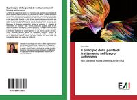 Produktbild: Il principio della parit&agrave; di trattamento nel lavoro autonomo