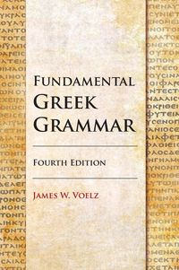 Produktbild: Voelz, J: Fundamental Greek Grammar - 4th Edition