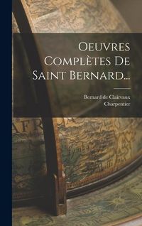Produktbild: Oeuvres Compl&egrave;tes De Saint Bernard...
