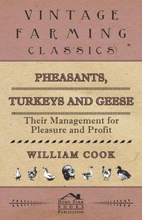 Bild vom Artikel Pheasants, Turkeys and Geese vom Autor William Cook