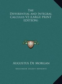 Produktbild: De Morgan, A: Differential and Integral Calculus V2 (LARGE P