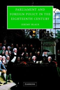 Produktbild: Parliament and Foreign Policy in the Eighteenth Century