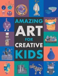 Produktbild: Amazing Art for Creative Kids