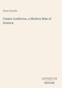 Produktbild: Cesare Lombroso, a Modern Man of Science