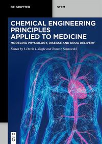 Produktbild: Chemical Engineering Principles Applied to Medicine