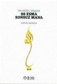 Produktbild: En G&uuml;zel Isimler 99 Esma Sonsuz Mana