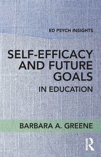 Produktbild: Self-Efficacy and Future Goals in Education