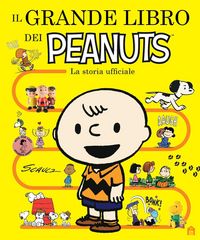 Produktbild: Il grande libro dei Peanuts. La storia ufficiale