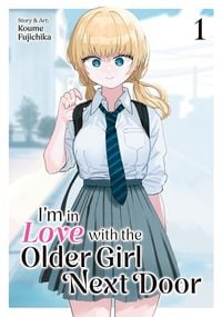 Produktbild: I'm in Love with the Older Girl Next Door Vol. 1