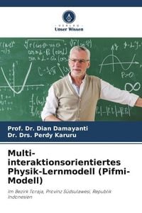 Produktbild: Multi-interaktionsorientiertes Physik-Lernmodell (Pifmi-Modell)
