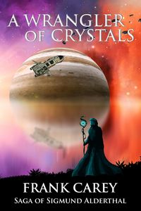 Produktbild: A Wrangler of Crystals