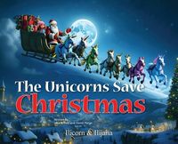 Produktbild: The Unicorns Save Christmas