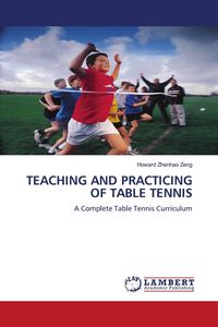 Produktbild: Teaching and Practicing Of Table Tennis