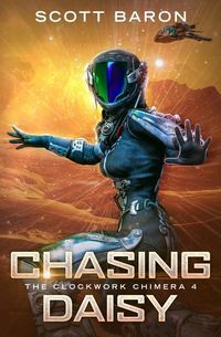 Produktbild: Chasing Daisy: The Clockwork Chimera Book 4