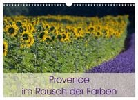 Produktbild: Provence im Rausch der Farben (Wandkalender 2027 DIN A3 quer), CALVENDO Monatskalender