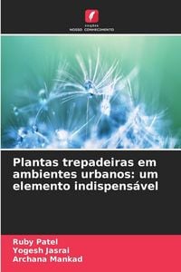 Produktbild: Plantas trepadeiras em ambientes urbanos: um elemento indispens&aacute;vel