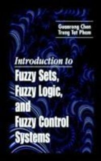 Produktbild: Chen, G: Introduction to Fuzzy Sets, Fuzzy Logic, and Fuzzy