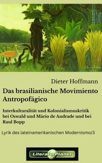 Produktbild: Das brasilianische Movimiento Antropof&aacute;gico
