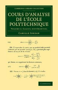 Produktbild: Cours D'Analyse de L'Ecole Polytechnique