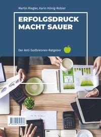 Produktbild: Erfolgsdruck macht sauer