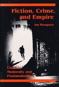 Produktbild: Thompson, J: Fiction, Crime, and Empire