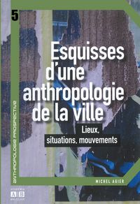 Produktbild: Esquisses d'une anthropologie de la ville