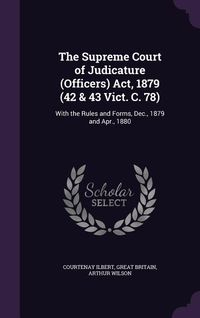 Produktbild: The Supreme Court of Judicature (Officers) Act, 1879 (42 & 43 Vict. C. 78)