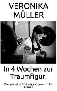 Produktbild: In 4 Wochen zur Traumfigur!