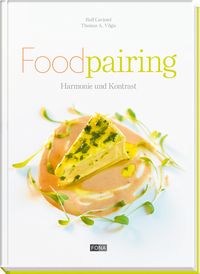 Bild vom Artikel Foodpairing vom Autor Rolf Caviezel