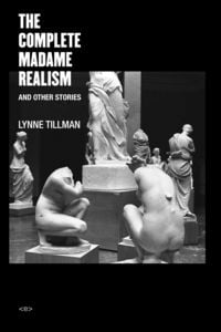 Produktbild: The Complete Madame Realism and Other Stories