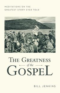 Produktbild: The Greatness of the Gospel