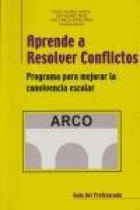 Produktbild: Aprende a resolver conflictos : programa para mejorar la convivencia escolar