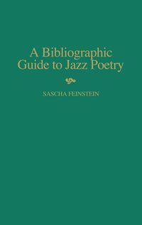 Produktbild: A Bibliographic Guide to Jazz Poetry