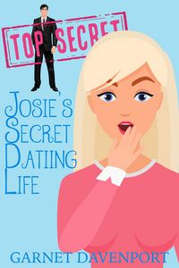 Produktbild: Josie's Secret Dating Life (Bad Decisions, #2)