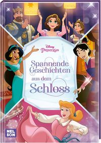 Disney Prinzessin: Spannende Geschichten aus dem Schloss von 