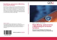 Produktbild: Data Mining: aplicaciones a Marketing en el sector tur&iacute;stico