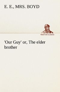 Produktbild: Our Guy' or, The elder brother
